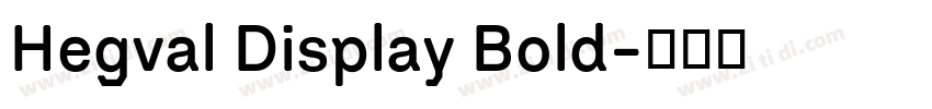 Hegval Display Bold字体转换